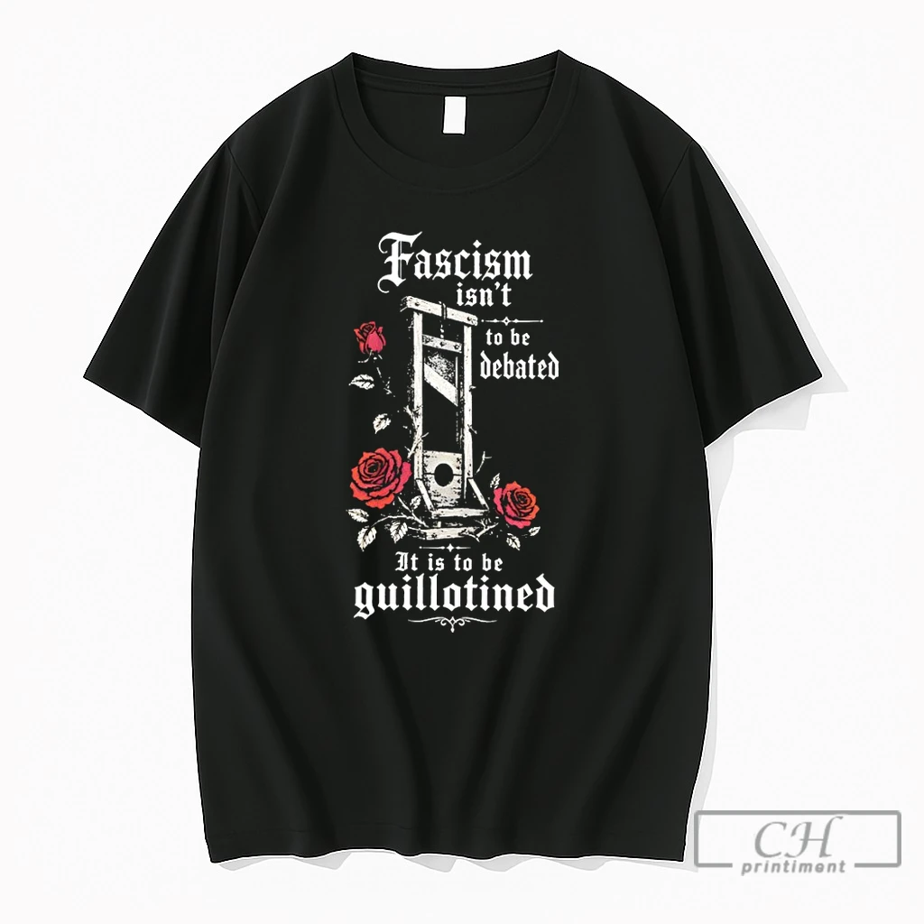 Premium Fascism Isnt To Be Debated It Is To Be Guillotined T Shirts Sweater Hoodie
