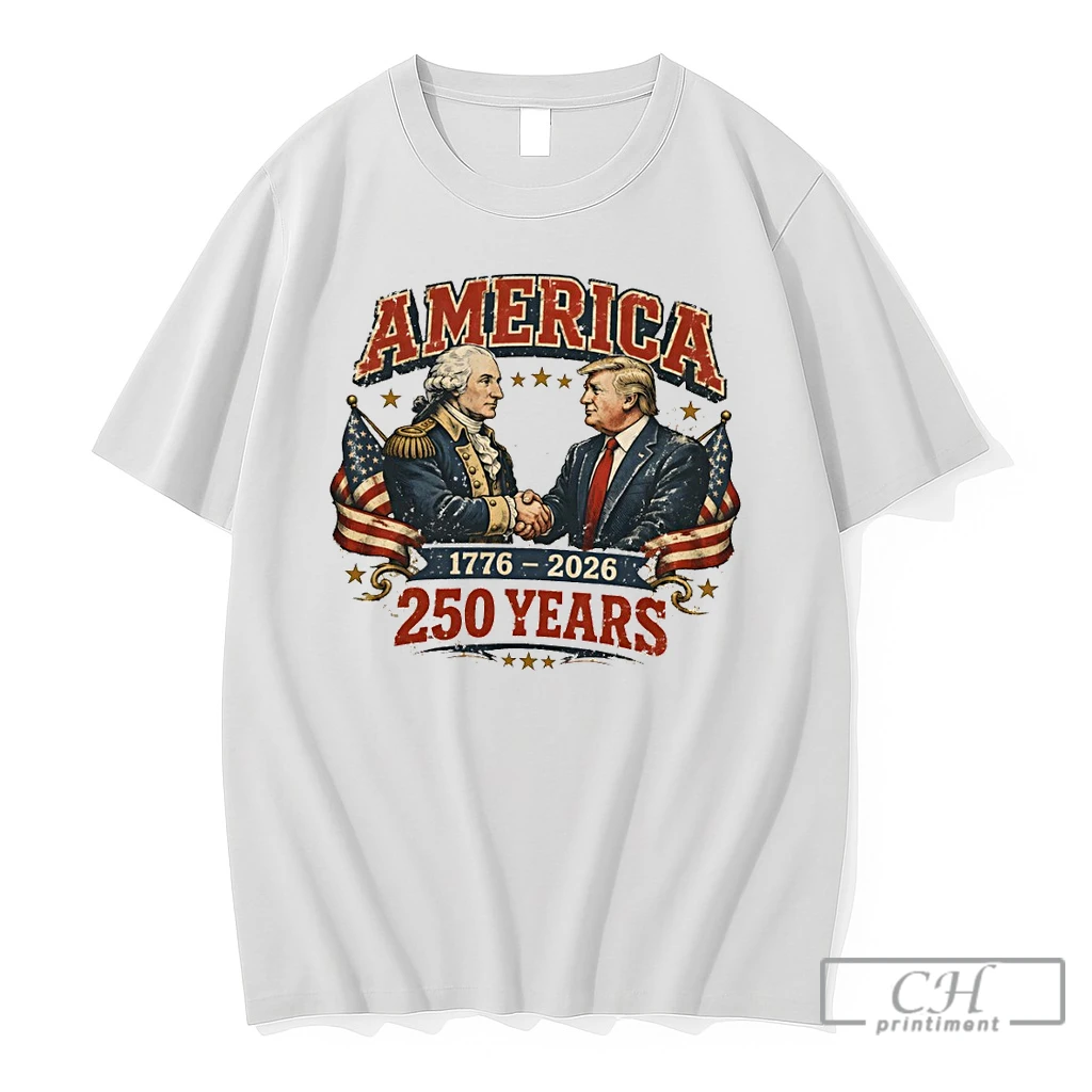 Premium George Washington And Donald Trump America 1776 2026 250 Years Men Cotton T Shirts Sweater Hoodie