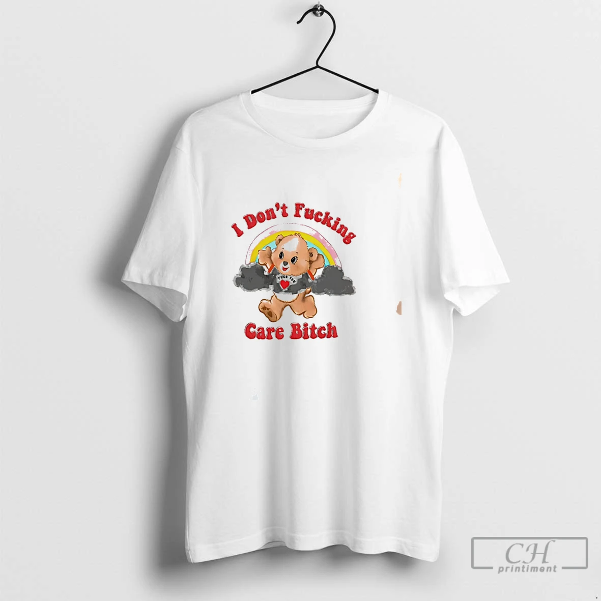 Premium I Dont Fucking Care Bitch Cartoon Bear Tee T Shirts Sweater Hoodie