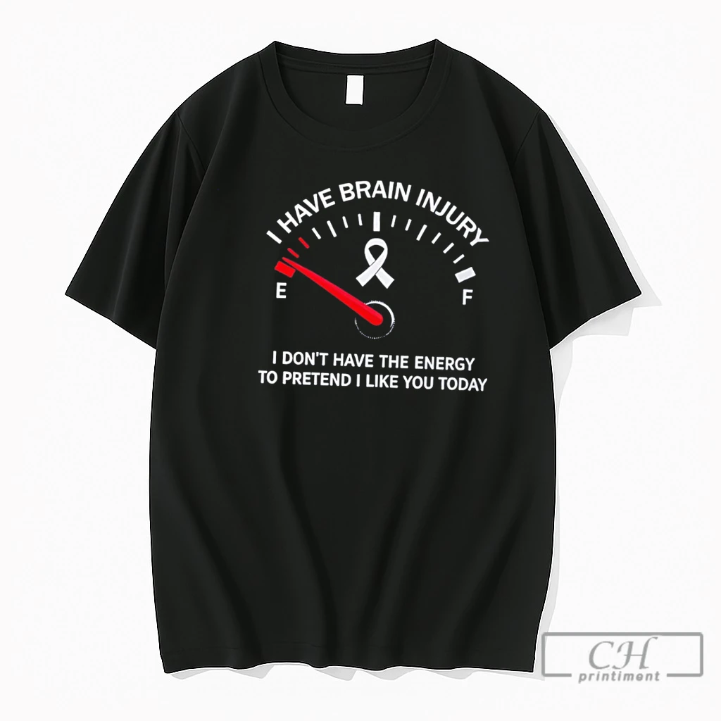 Premium I Have Brain Injury I Dont Have The Energy To Pretend I Like You Today Tee T Shirts Sweater Hoodie
