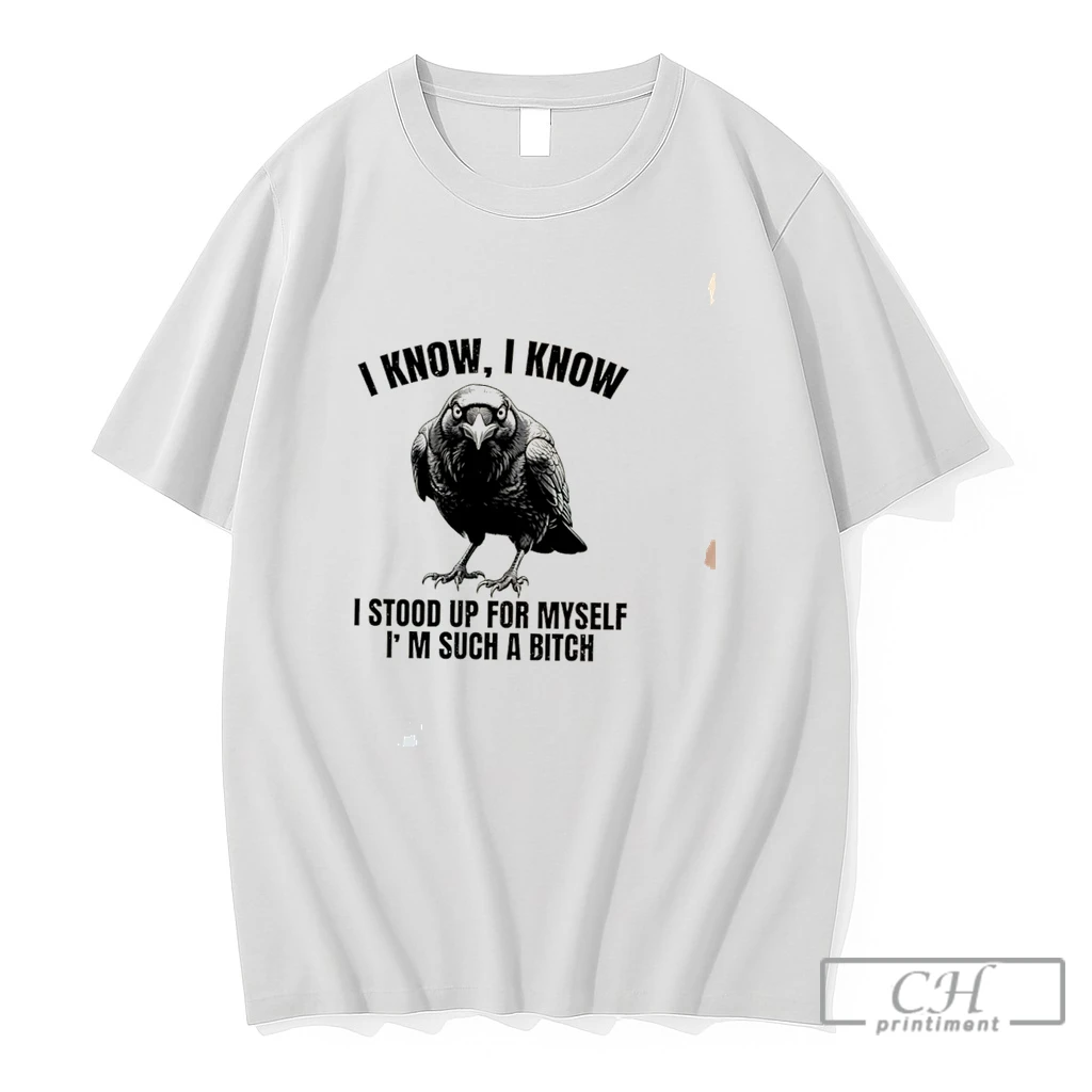 Premium I Know I Know I Stood Up For Myself Im Such A Bitch Tee T Shirts Sweater Hoodie