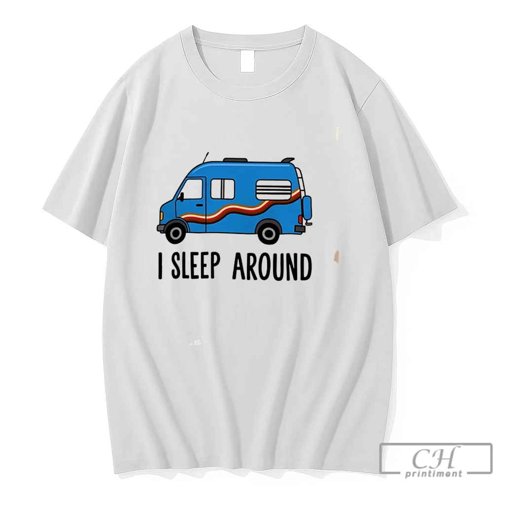Premium I Sleep Around Tee T Shirts Sweater Hoodie