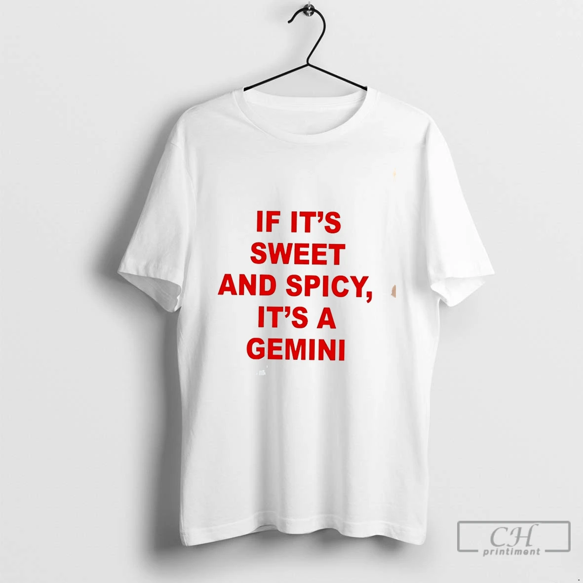 Premium If Its Sweet And Spicy Its A Gemini Tee T Shirts Sweater Hoodie