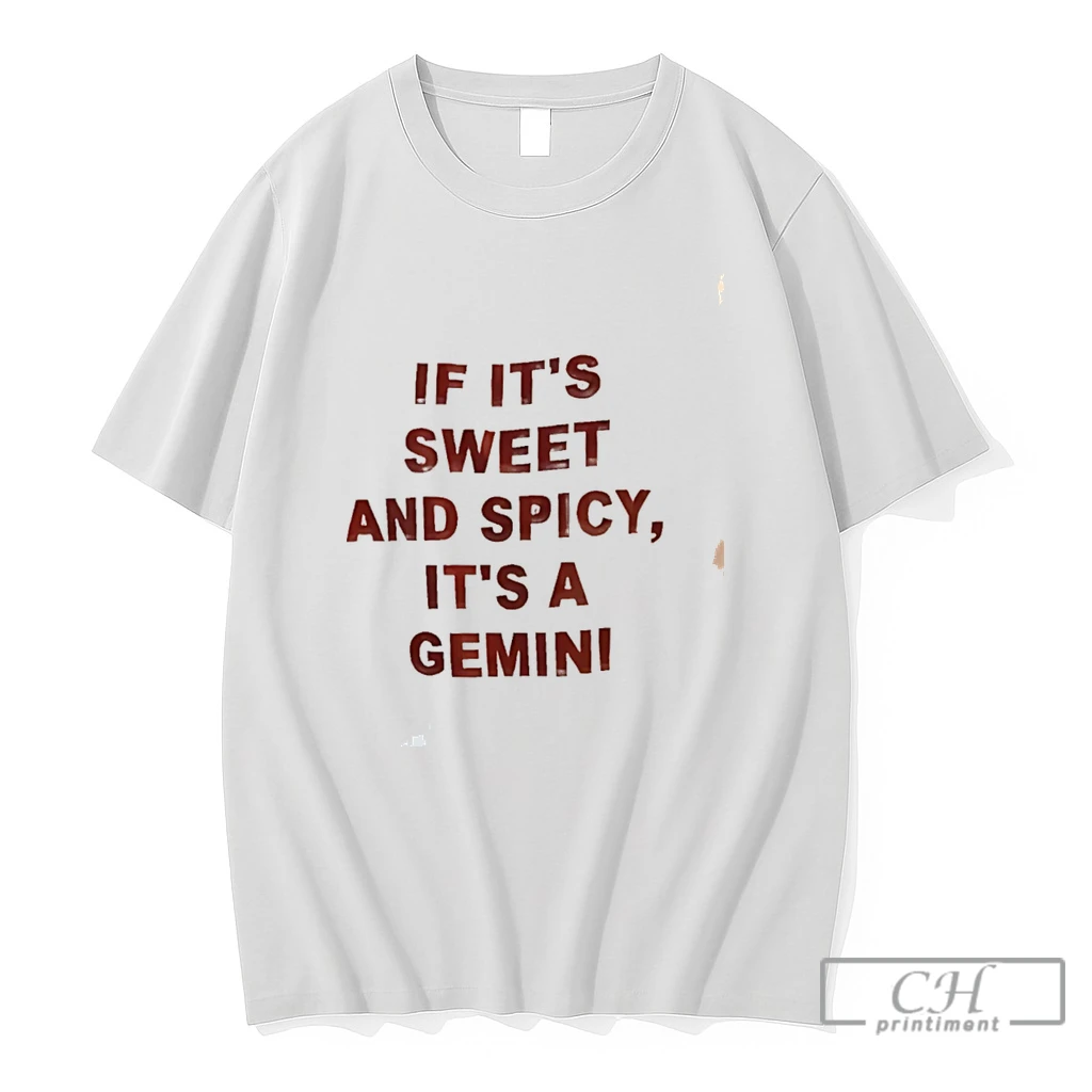 Premium If Its Sweet An Spicy Its A Gemini Tee T Shirts Sweater Hoodie