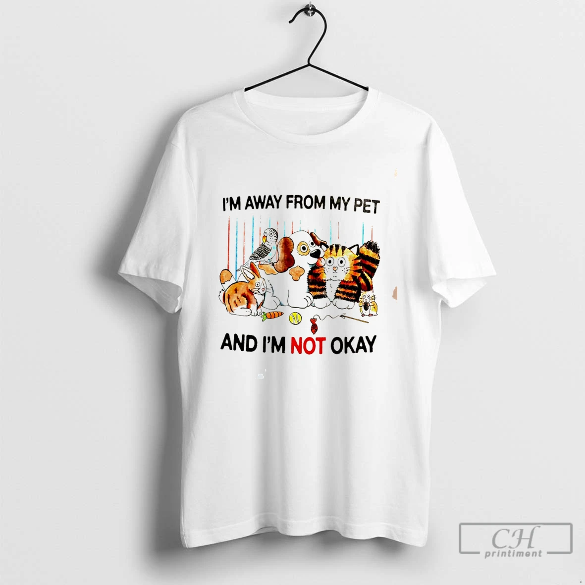 Premium Im Away From My Pet And Im Not Okay Cartoon Tee T Shirts Sweater Hoodie