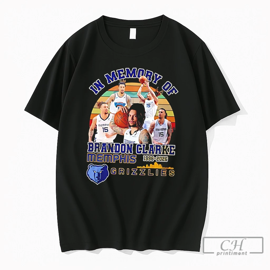 Premium In Memory Of Brandon Clarke Memphis Grizzlies 1996 2026 Tee T Shirts Sweater Hoodie