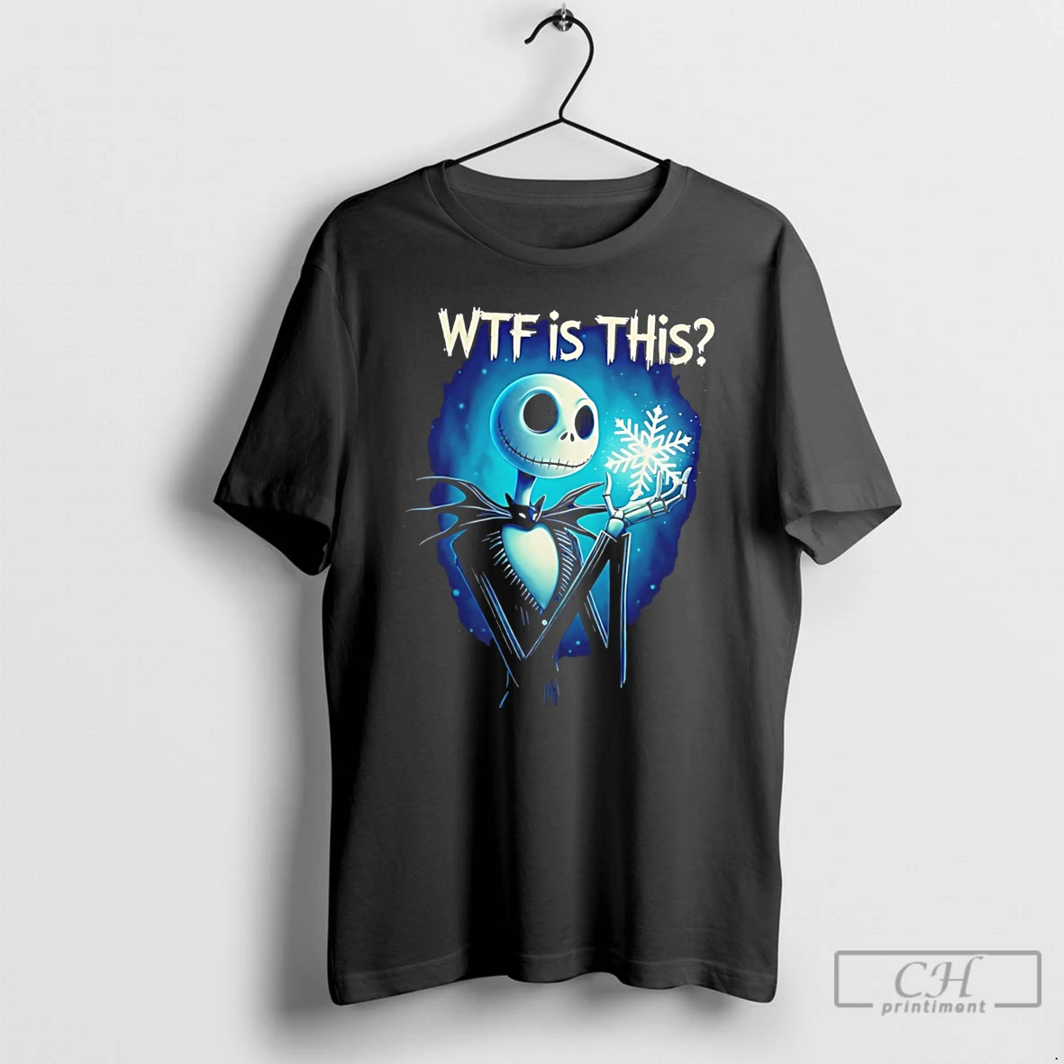 Premium Jack Skellington Wtf Is This Tee T Shirts Sweater Hoodie