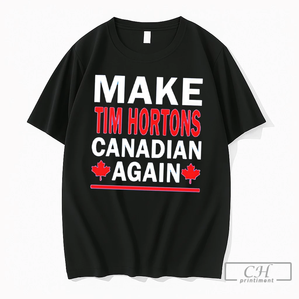 Premium Make Tim Hortons Canadian Again 2026 Tee T Shirts Sweater Hoodie