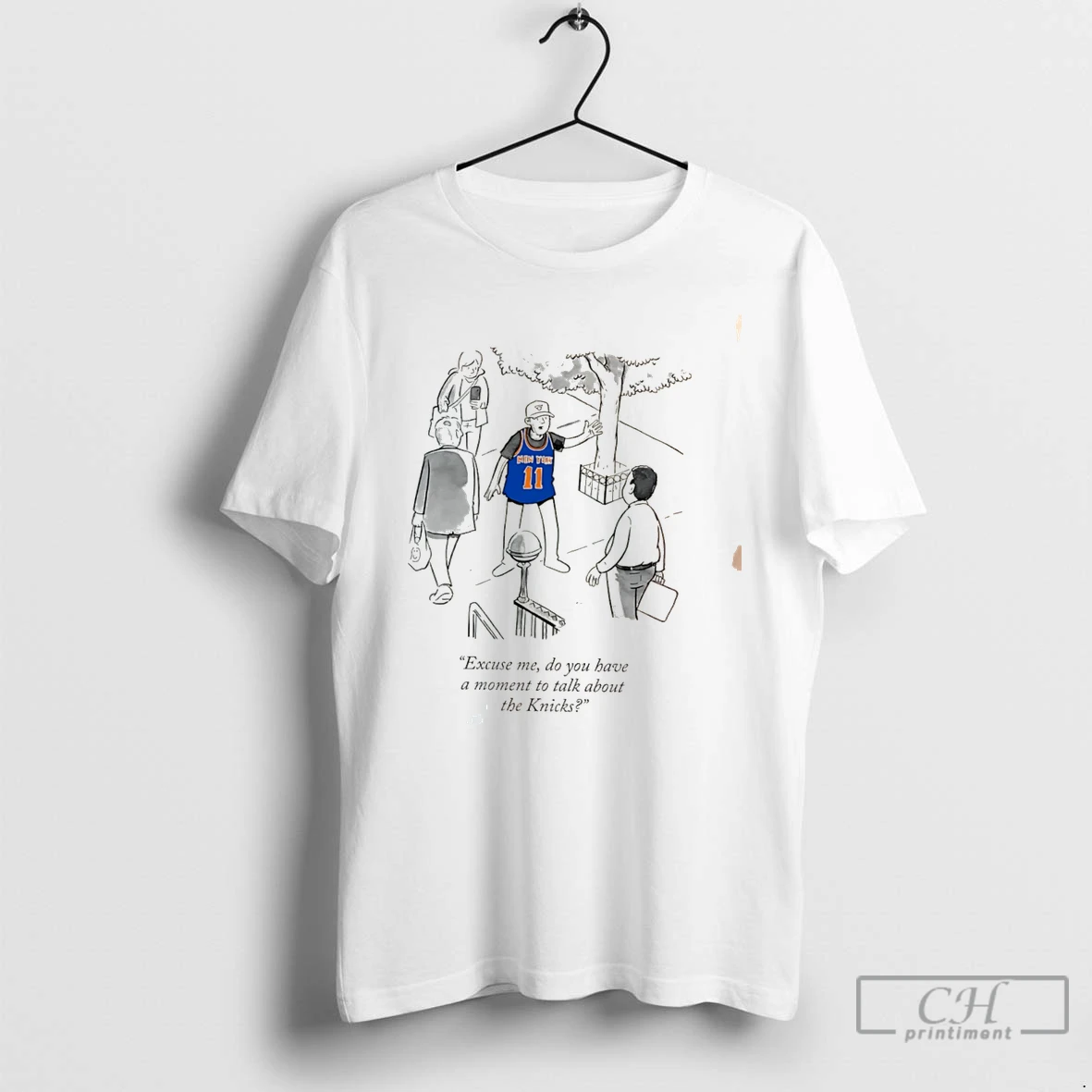 Premium New York Knicks Excuse Me Do You Have A Moment To Talk About The Knicks Tee T Shirts Sweater Hoodie