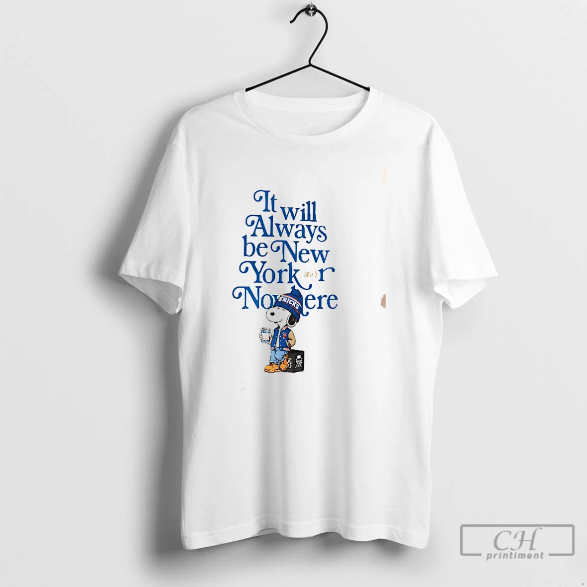 Premium Peanuts It Will Always Be New York Knicks Or Nowhere Tee T Shirts Sweater Hoodie