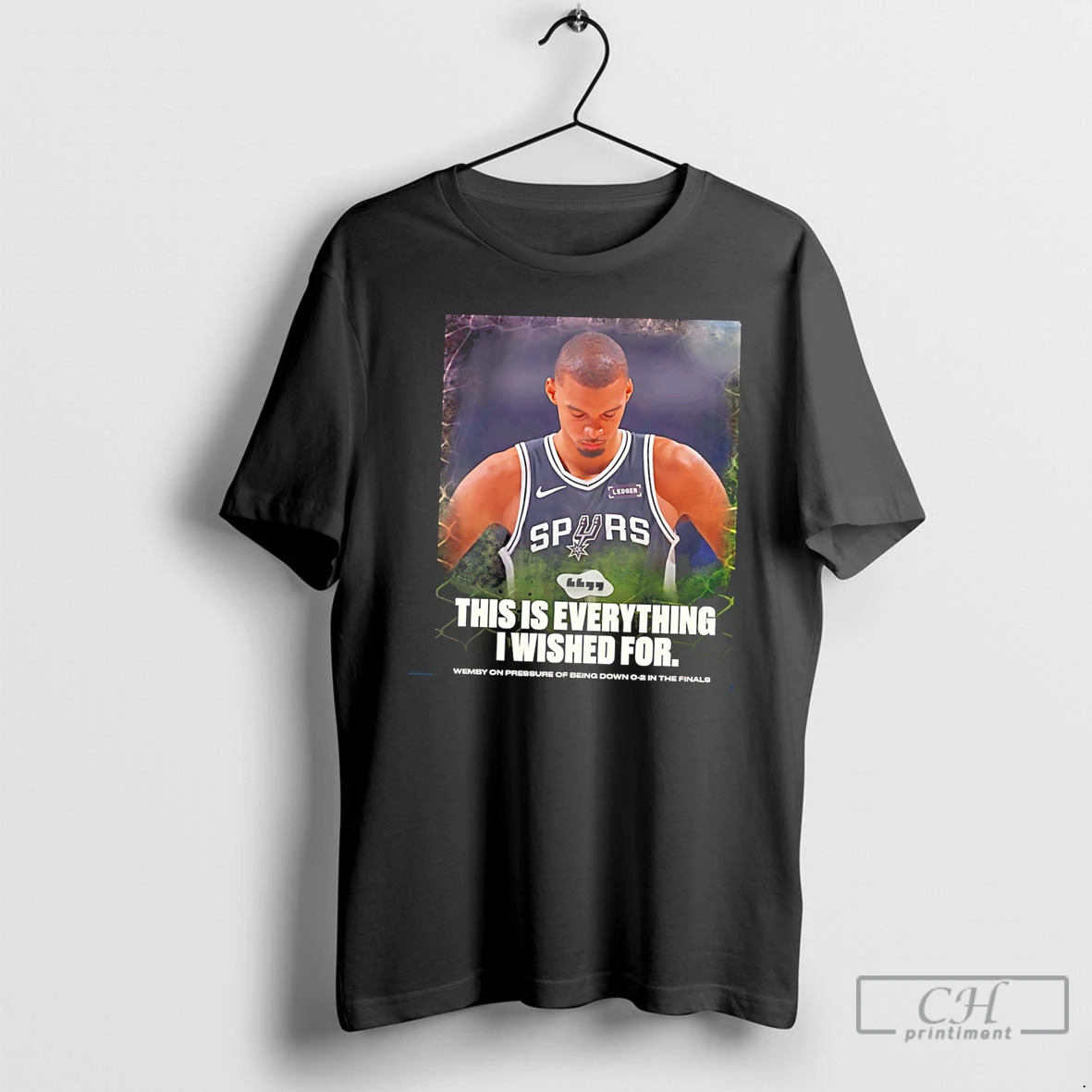 Premium San Antonio Spurs This Is Everything I Wished For Wemby On Pressure Of Being Down Tee T Shirts Sweater Hoodie