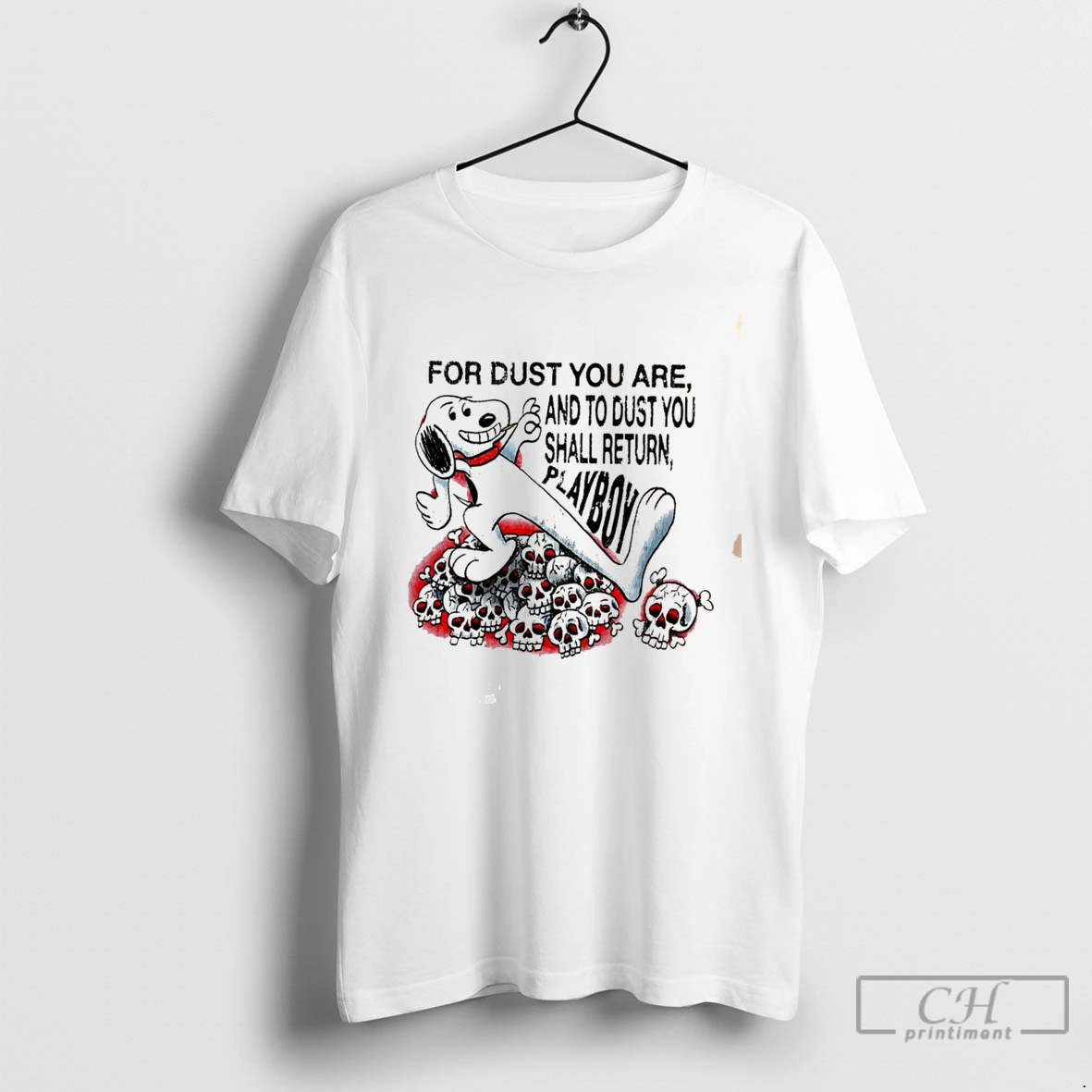 Premium Snoopy For Dust You Are And To Dust You Shall Return Playboy Tee T Shirts Sweater Hoodie