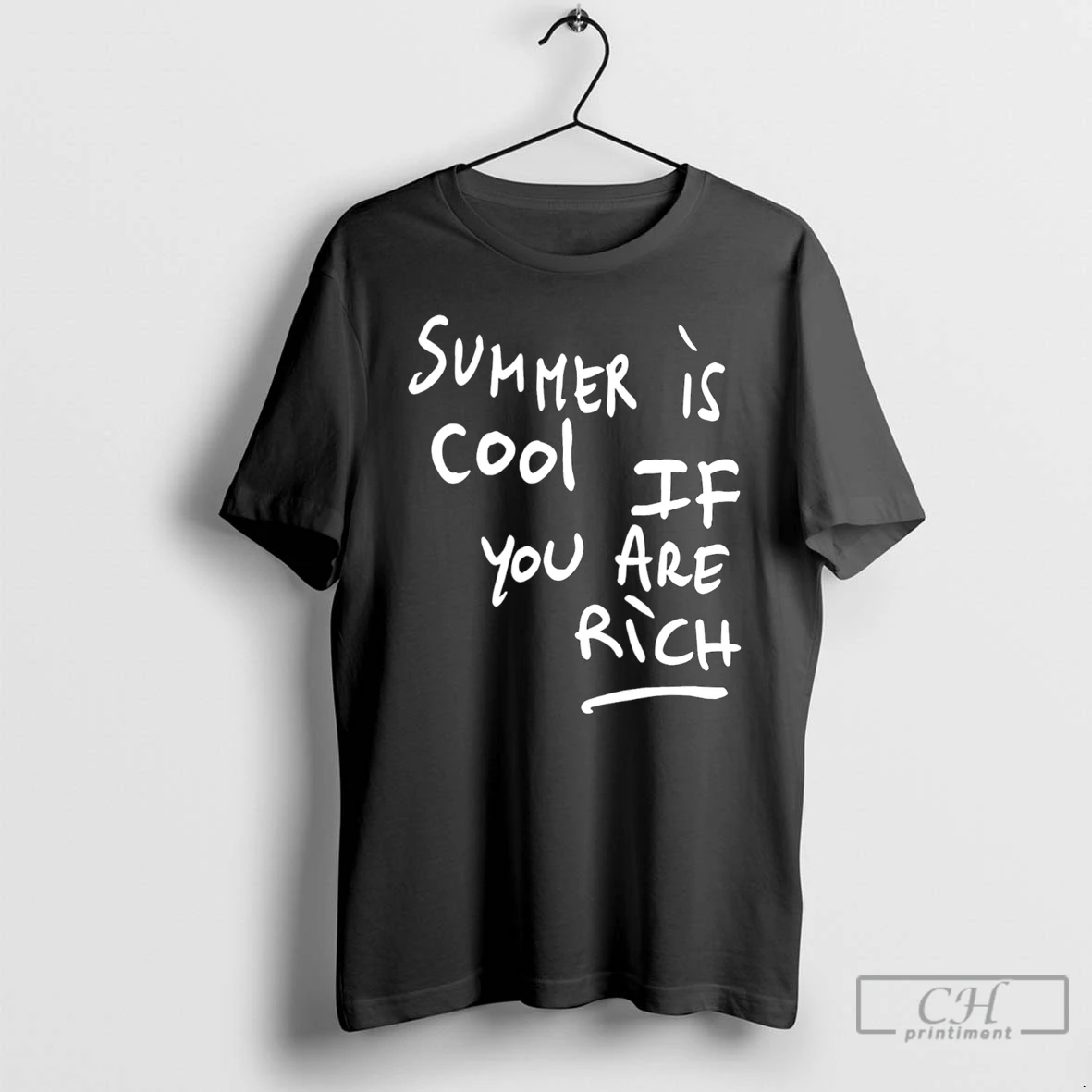 Premium Summer Is Cool If You Are Rich Tee T Shirts Sweater Hoodie