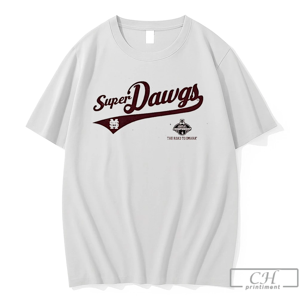 Premium Super Dawgs The Road To Omaha Mississippi State Bulldogs Baseball Championship 2026 T Shirts Sweater Hoodie