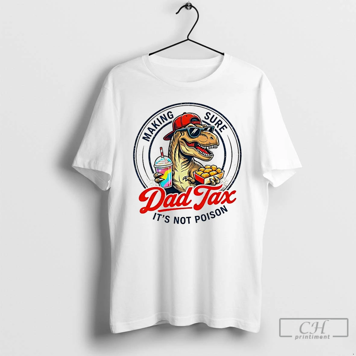 Premium T Rex Dinosaur Fast Food Lover Making Sure Dad Tax Its Not Poison T Shirts Sweater Hoodie