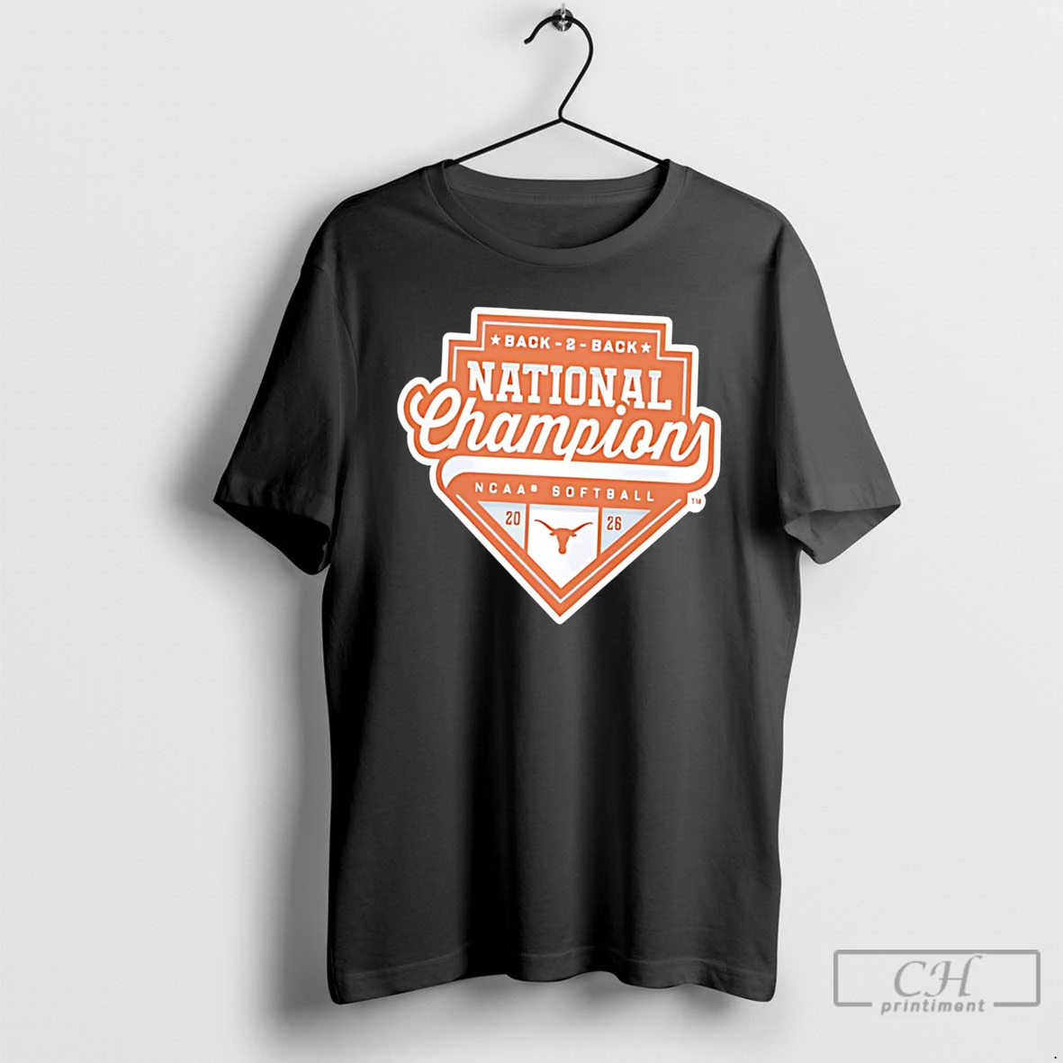 Premium Texas Longhorns 2026 Ncaa Softball Wcws Back To Back National Champions Tee T Shirts Sweater Hoodie