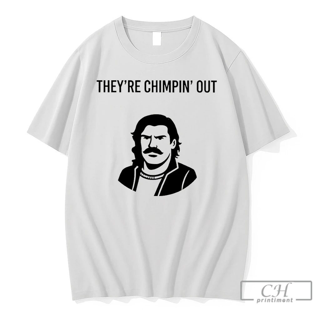 Premium Theyre Chimpin Out Chud 2026 T Shirts Sweater Hoodie