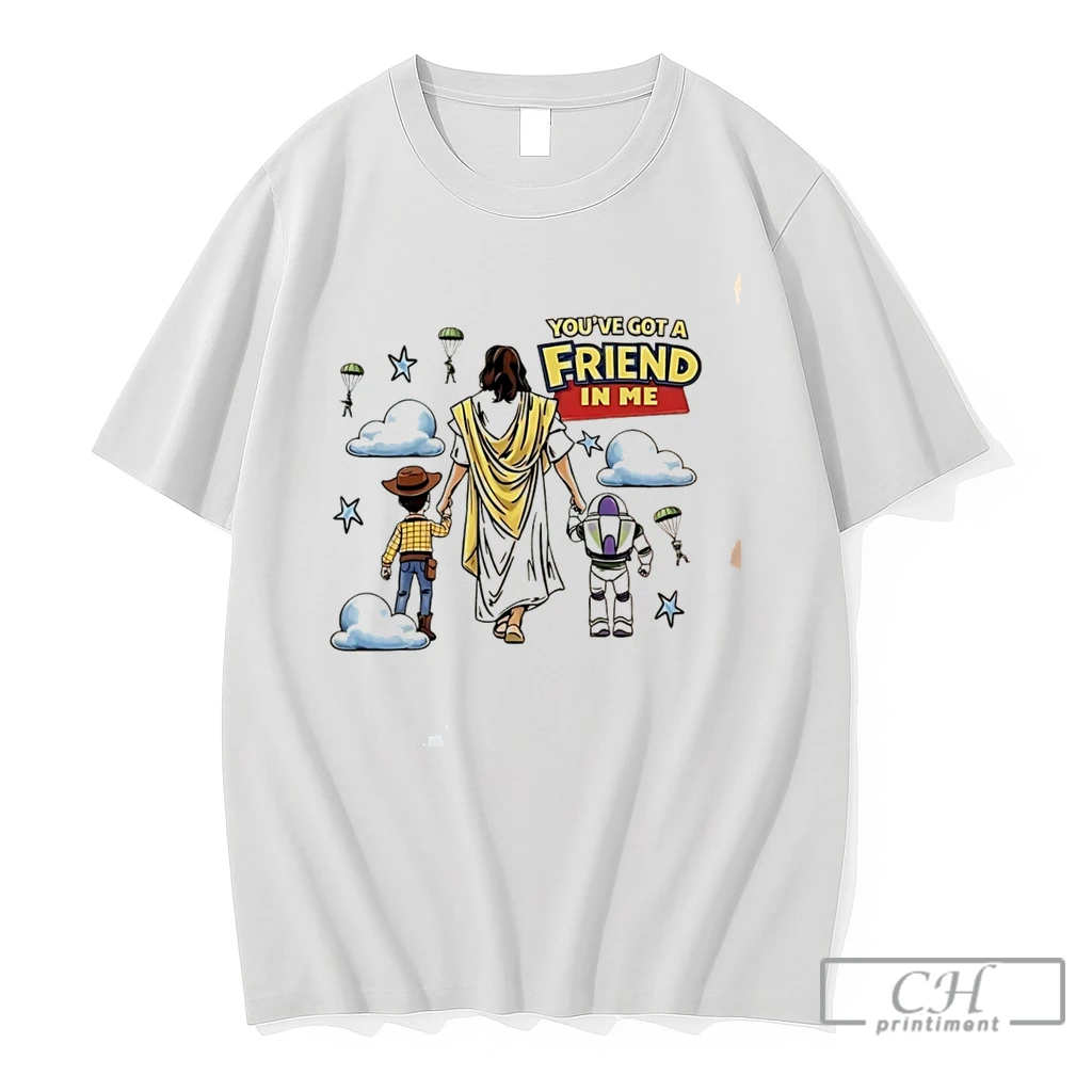 Premium Toy Story Youve Got A Friend In Me Jesus Parody Version Tee T Shirts Sweater Hoodie