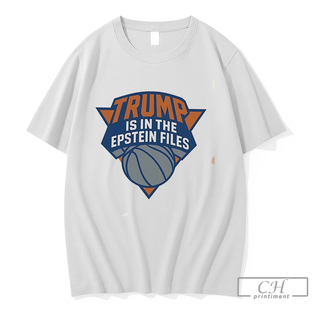 Premium Trump Is In The Epstein Files New York Knicks Logo Tee T Shirts Sweater Hoodie