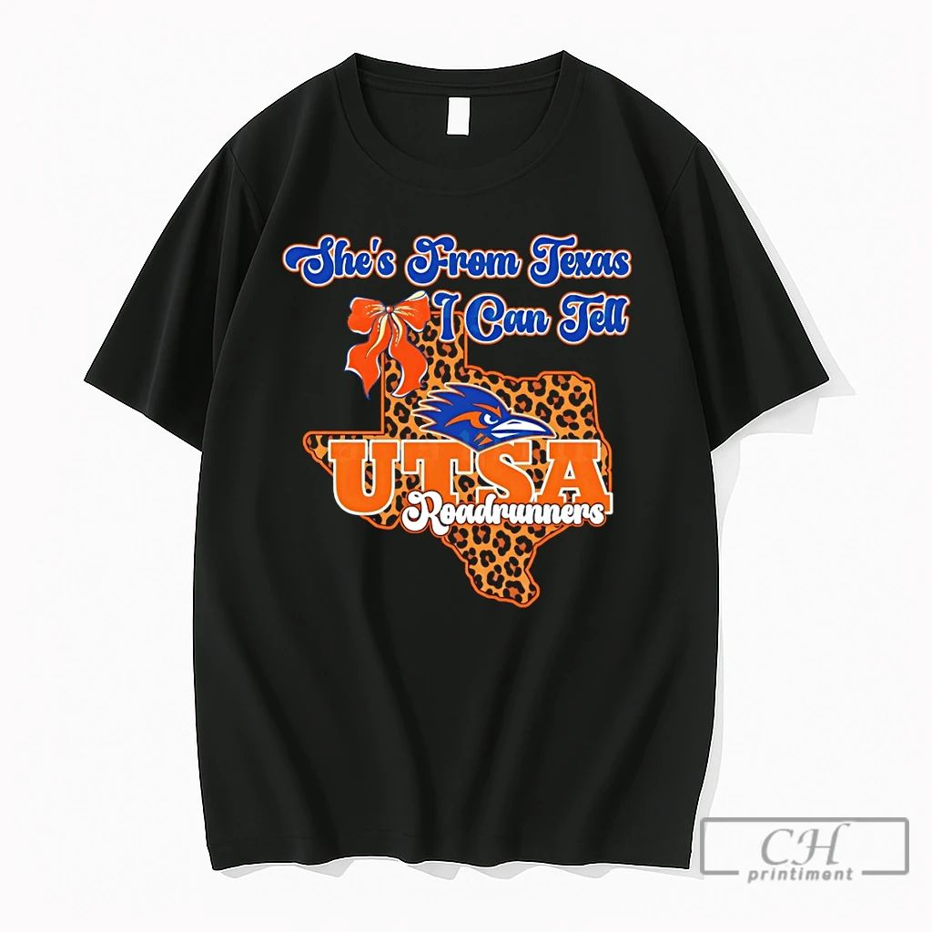 Premium Utsa Roadrunners Bow Shes From Texas I Can Tell Texas Map 2026 T Shirts Sweater Hoodie