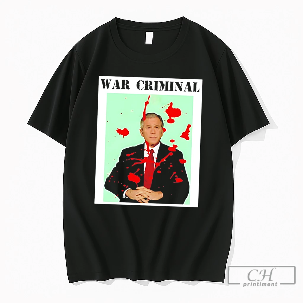 Premium War Criminal George W Bush Political Satire Tee T Shirts Sweater Hoodie