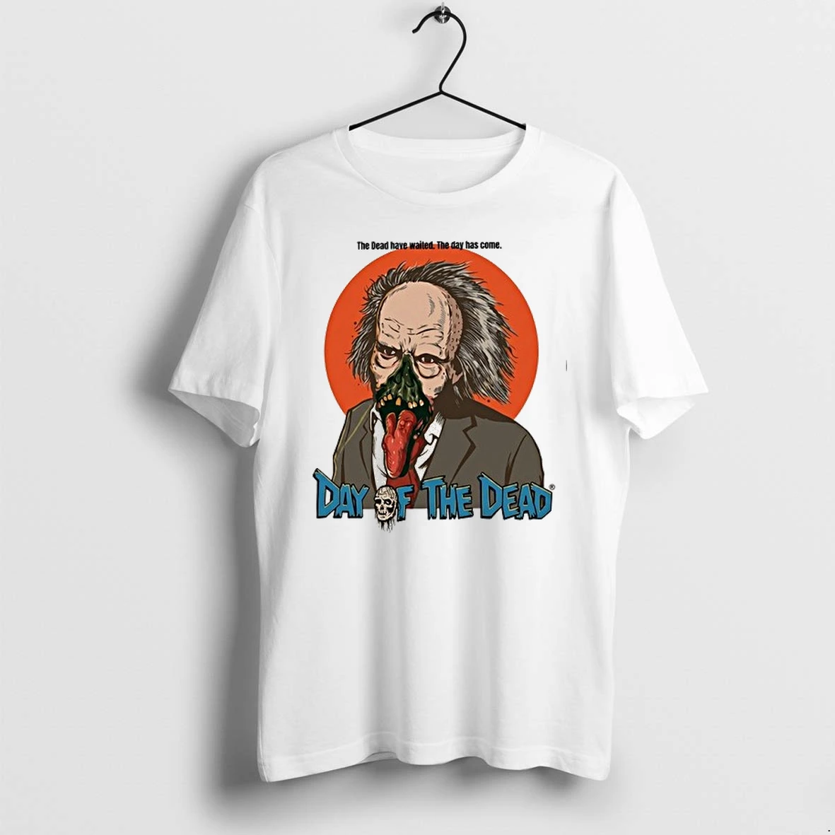 Dr Tongue Day Of The Dead The Dead Have Waited The Day Has Come 0 Tshirts Sweater Hoodie