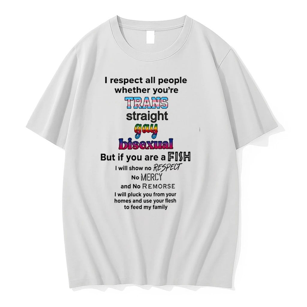 I Respect All People Whether Youre Tans Straight Gay Bisexual 0 Tshirts Sweater Hoodie