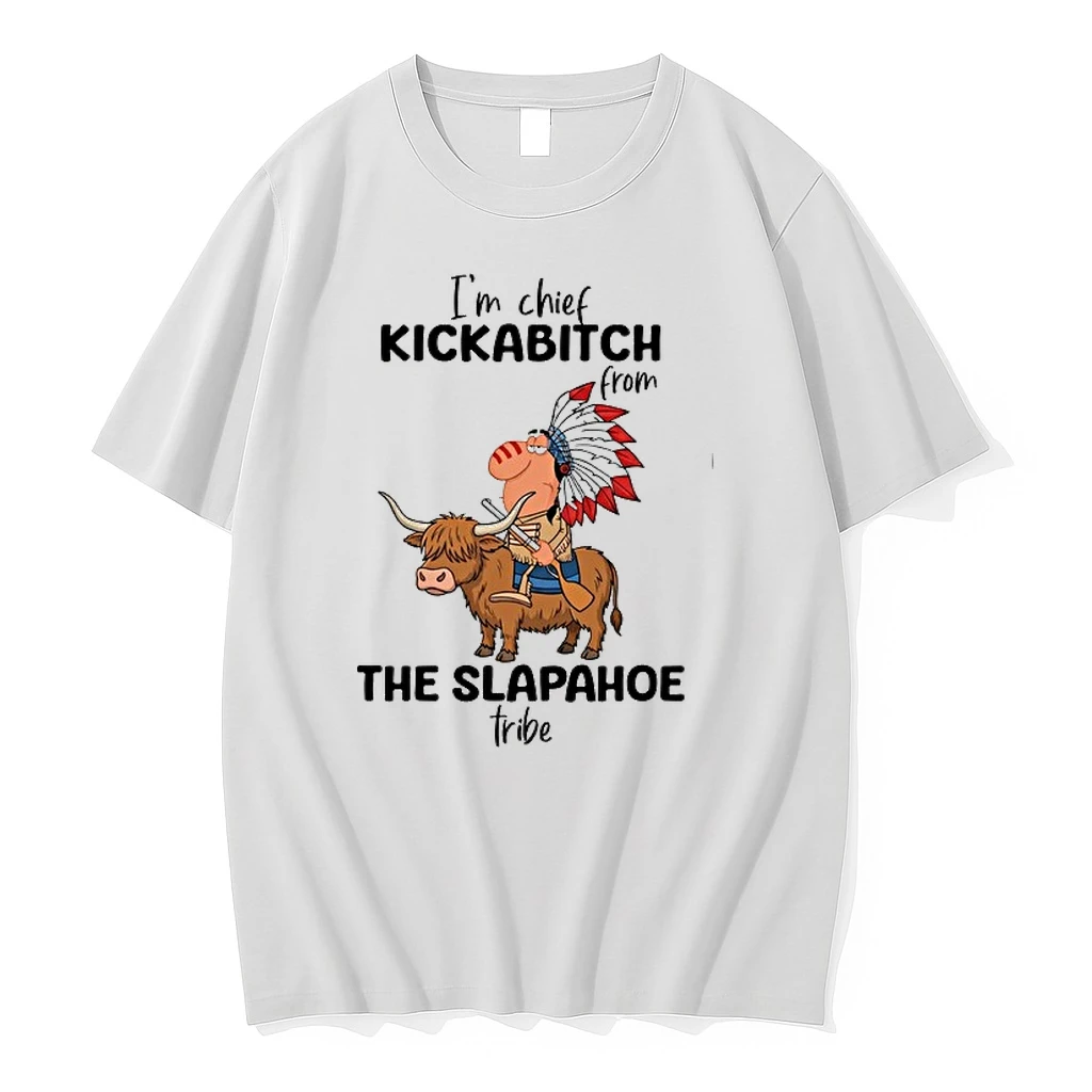 Im Chief Kickabitch From The Slapahoe Tribe Cvhiyv19nq00 0 Tshirts Sweater Hoodie