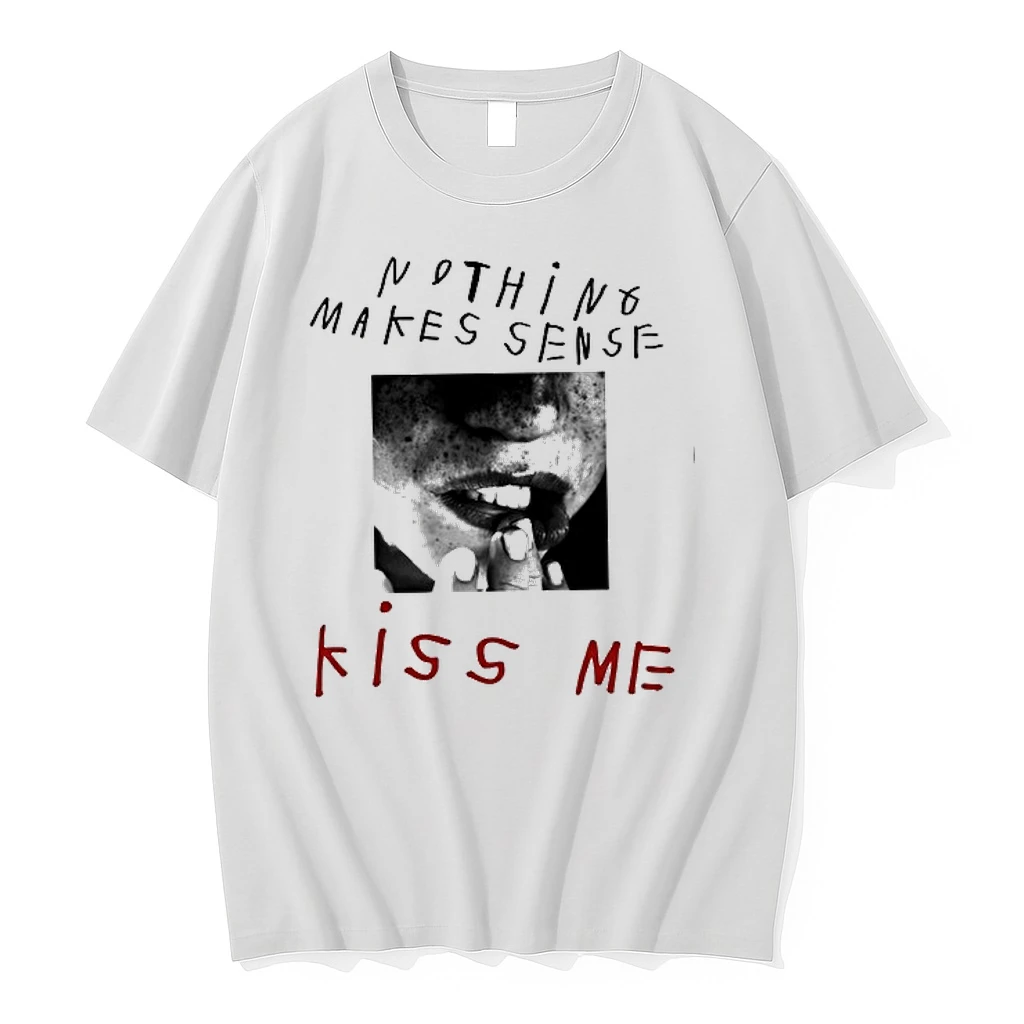 Kiss Me No Thing Makes Sense Lips 0 Tshirts Sweater Hoodie
