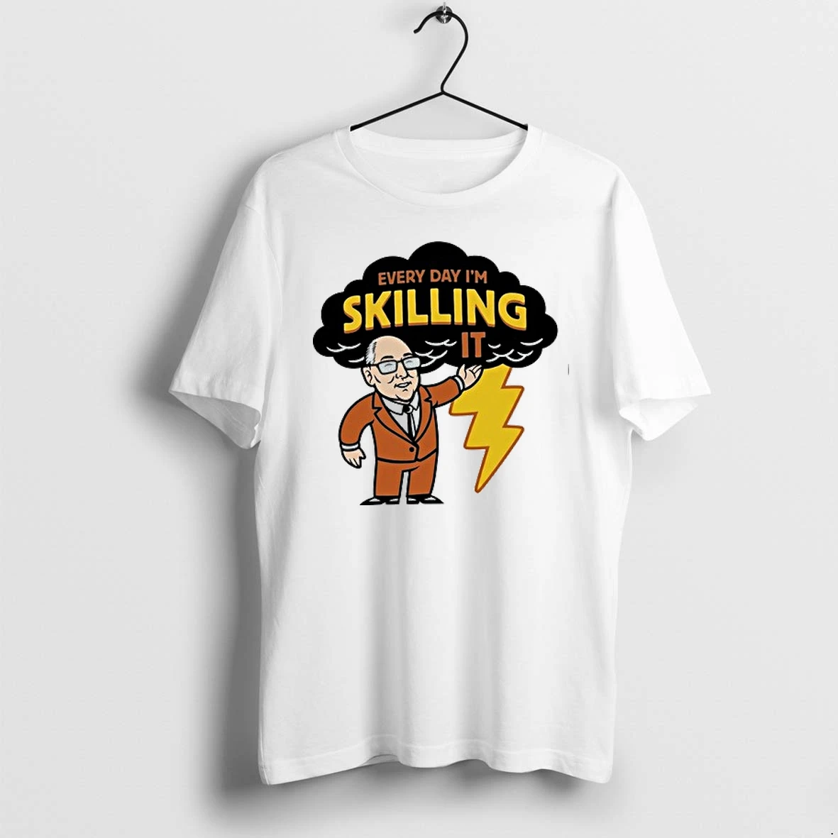 Man Every Day Im Skilling It Thunder 0 Tshirts Sweater Hoodie