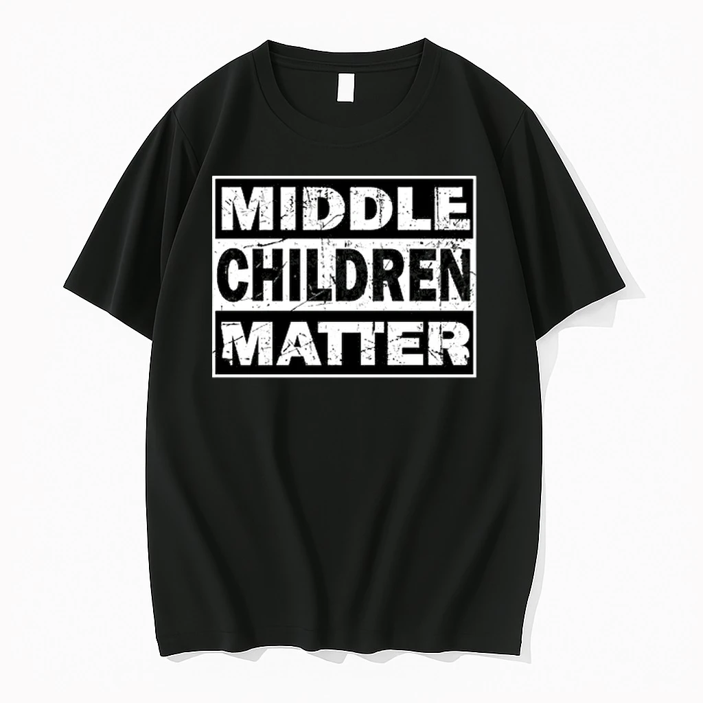 Middle Children Matter 0 Tshirts Sweater Hoodie