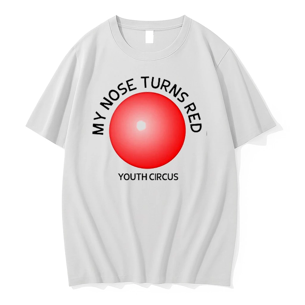 My Nose Turns Red Youth Circus Funny 0 Tshirts Sweater Hoodie