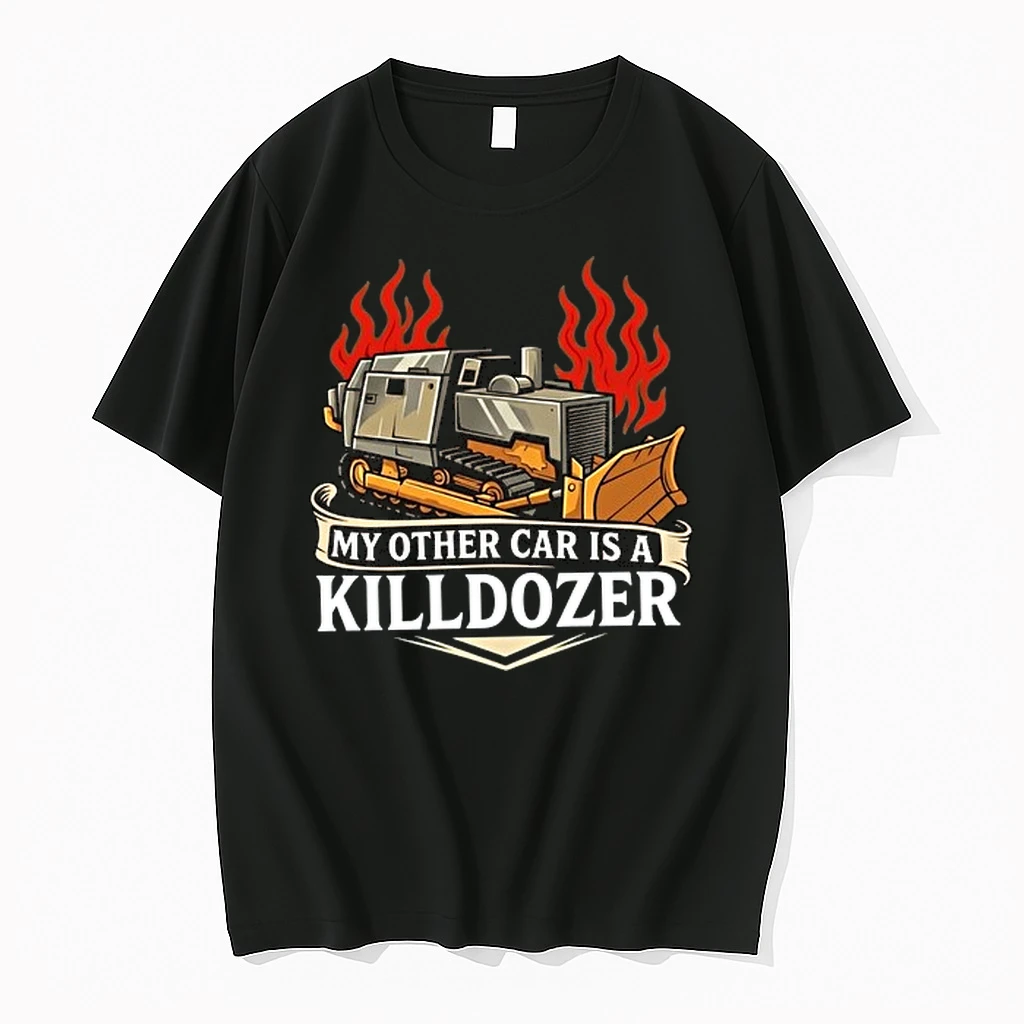 My Other Car Is A Killdozer 0 Tshirts Sweater Hoodie