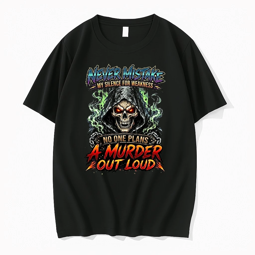 Never Mistake My Silence For Weakness No One Plans A Murder Out Loud 0 Tshirts Sweater Hoodie