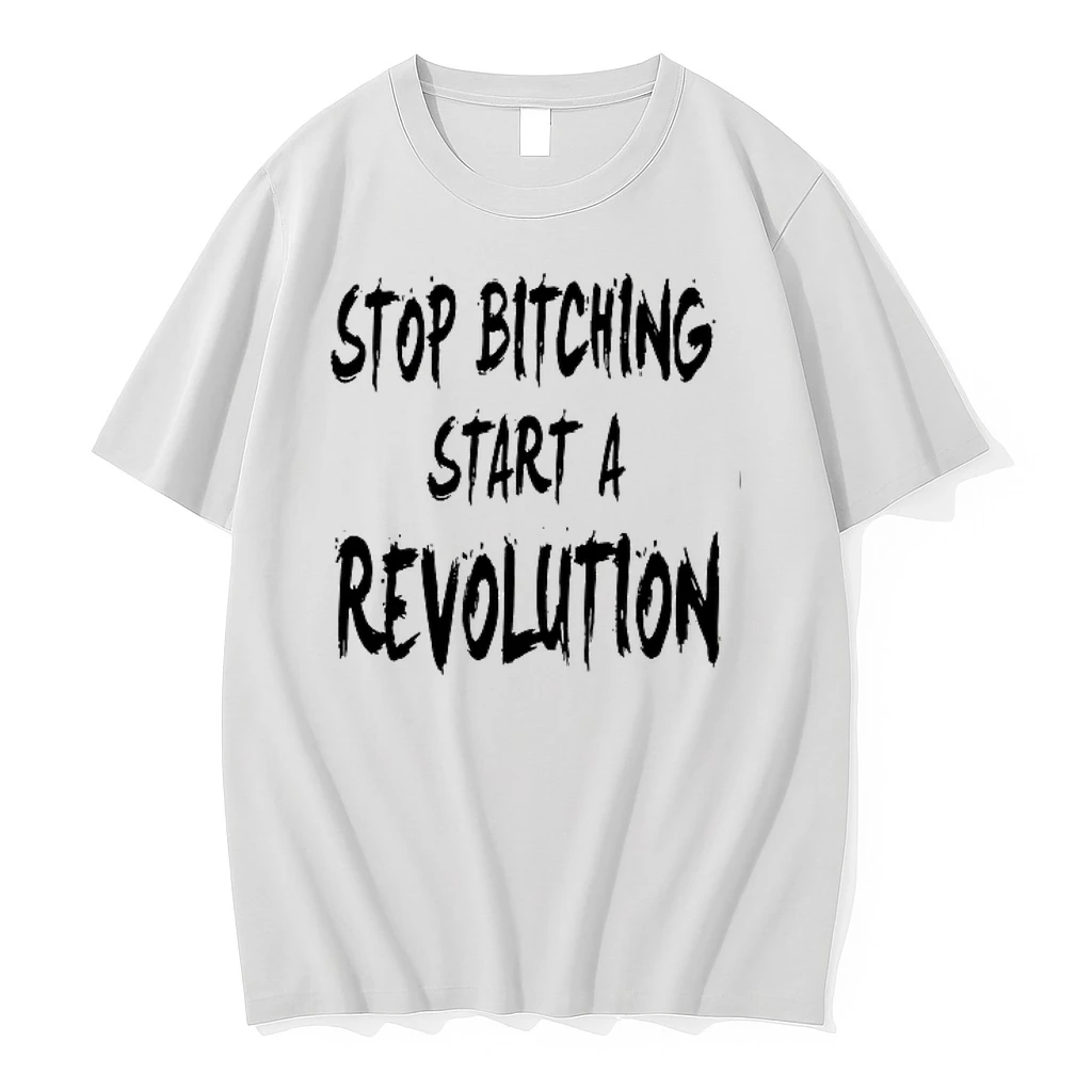 Stop Bitching Start A Revolution 0 Tshirts Sweater Hoodie