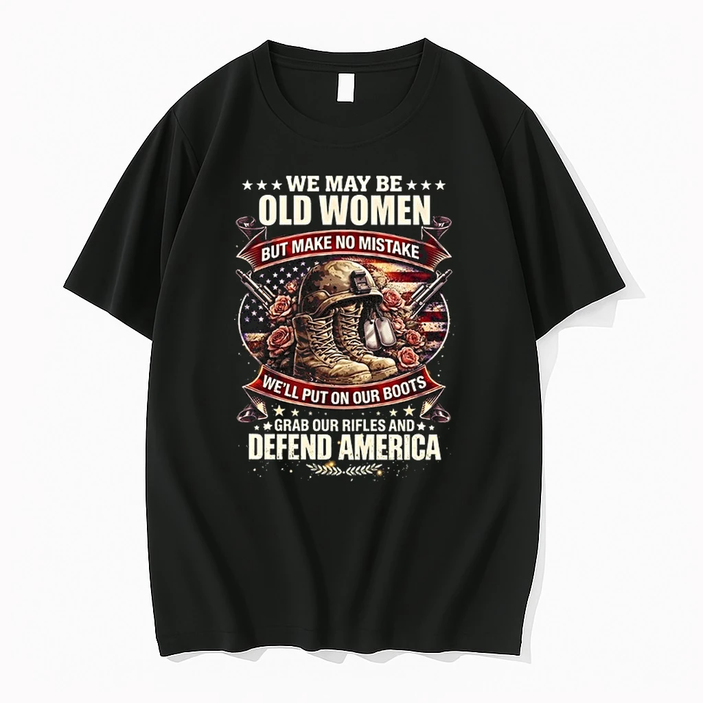 We May Be Old Women 0 Tshirts Sweater Hoodie