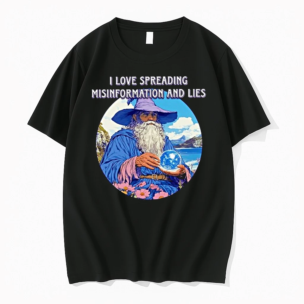 Wizard I Love Spreading Misinformation And Lies 0 Tshirts Sweater Hoodie