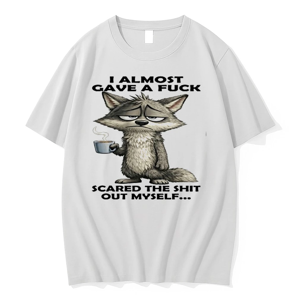 Wolf I Almost Gave A Fuck Scared The Shit Out Myself 0 Tshirts Sweater Hoodie