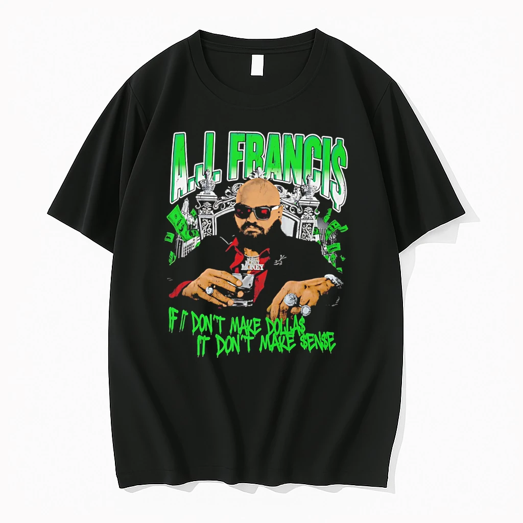 Officials Aj Francis Kingpin If It Dont Make Dollars It Dont Make Sense Tee Premium T Shirt Sweatshirt Hoodie