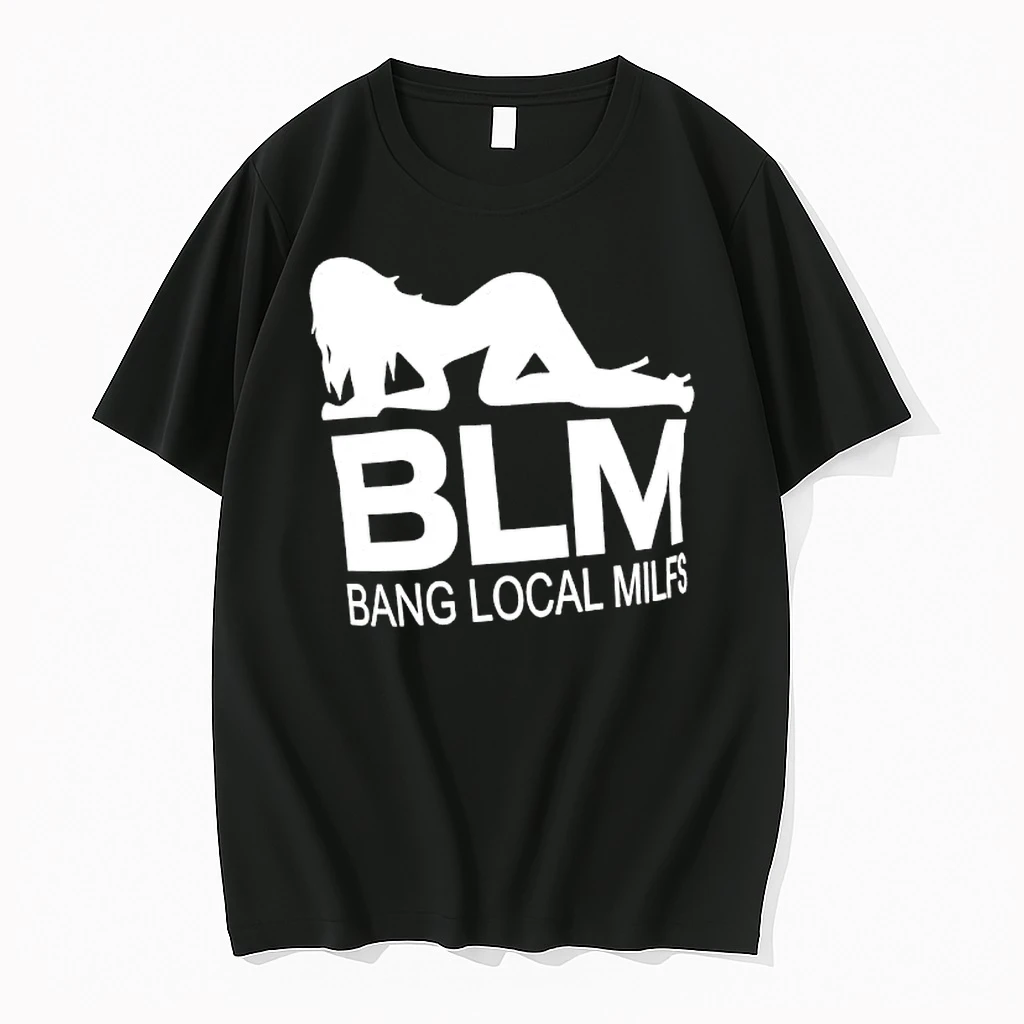 Officials Blm Bang Local Milfs Funny Adult Humor Premium T Shirt Sweatshirt Hoodie