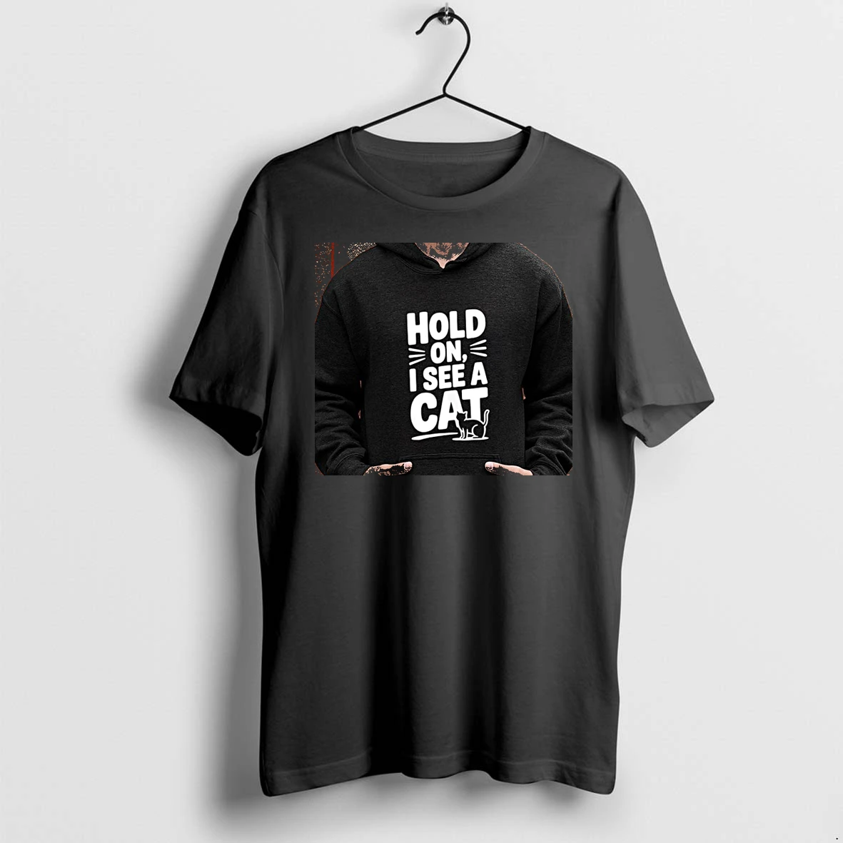 Officials Cat Lover Gift Hold On I See A Cat Funny Cute Feline Kitten Premium T Shirt Sweatshirt Hoodie