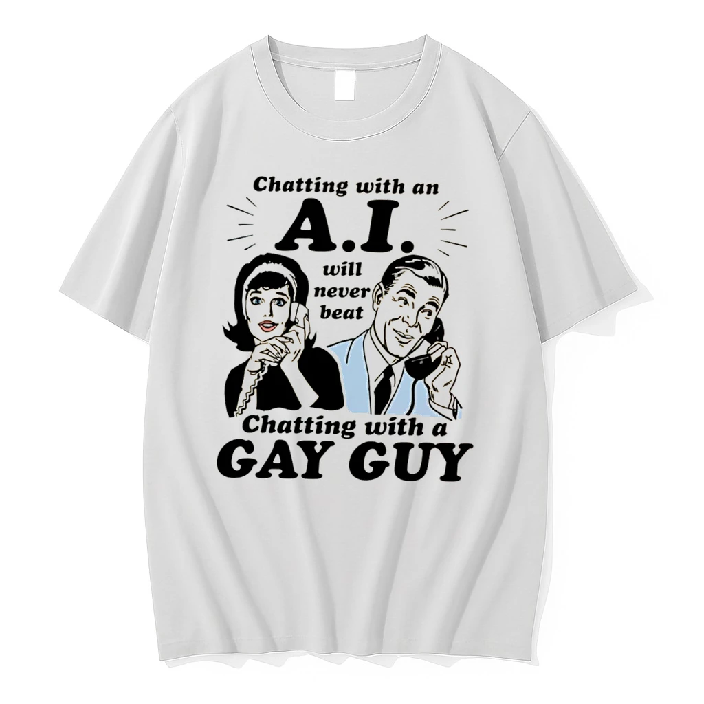 Officials Chatting With A Gay Guy Will Never Beat Chatting With An Ai Tee Premium T Shirt Sweatshirt Hoodie