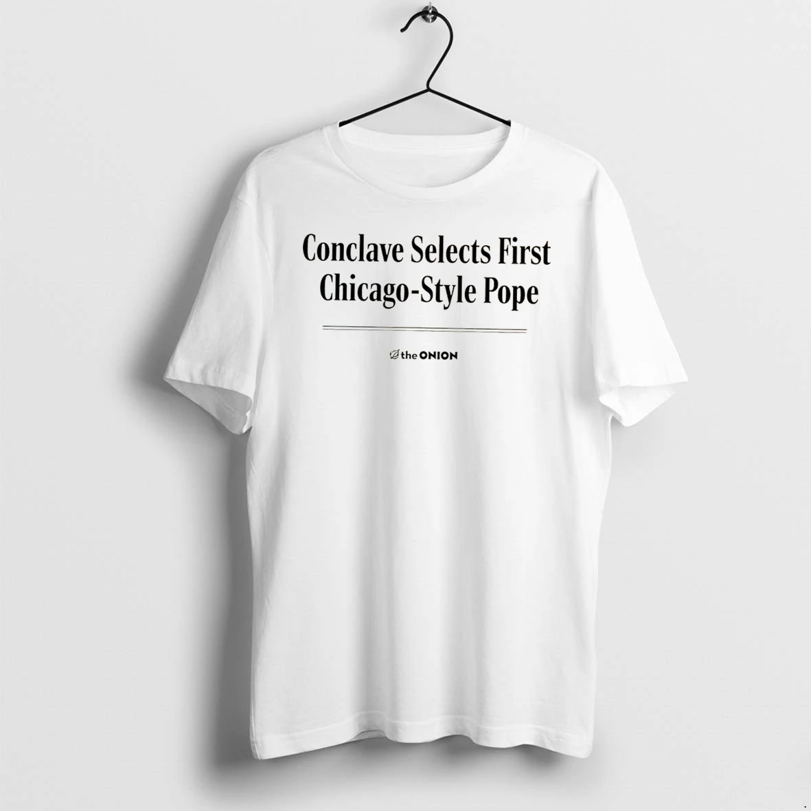 Officials Conclave Selects First Chicago Style Pope Tee Premium T Shirt Sweatshirt Hoodie