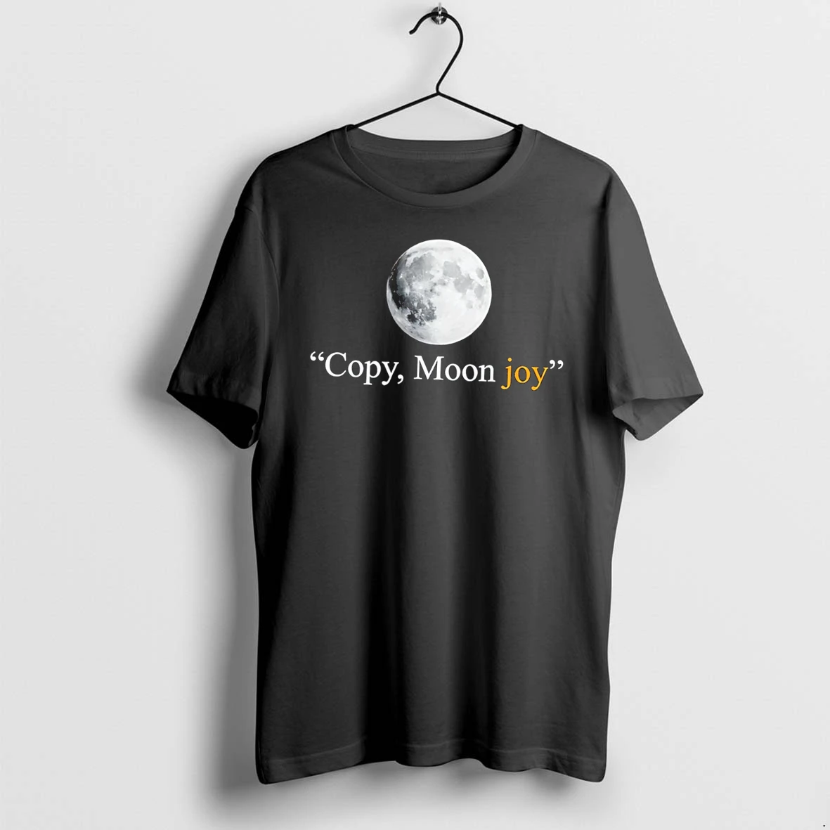 Officials Copy Moon Joy Tee Premium T Shirt Sweatshirt Hoodie