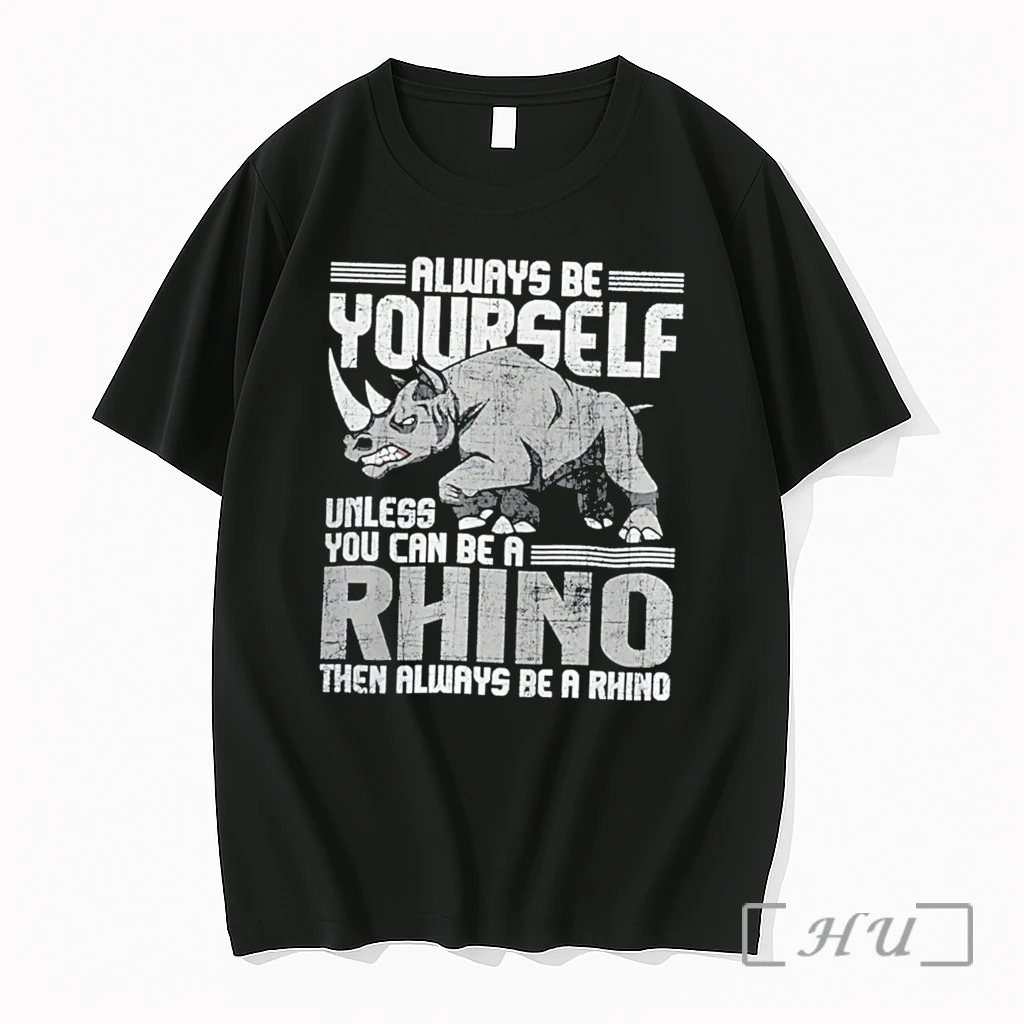 Officials Daniel Jackson Always Be Yourself Unless You Can Be A Rhino Tee Premium T Shirts Sweater Hoodie