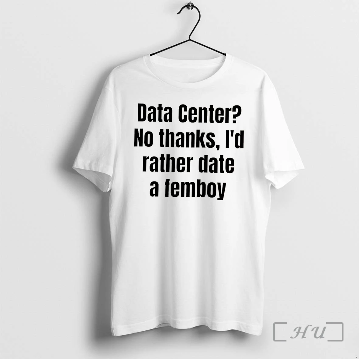 Officials Data Center No Thanks Id Rather Date A Femboy Tee Premium T Shirts Sweater Hoodie