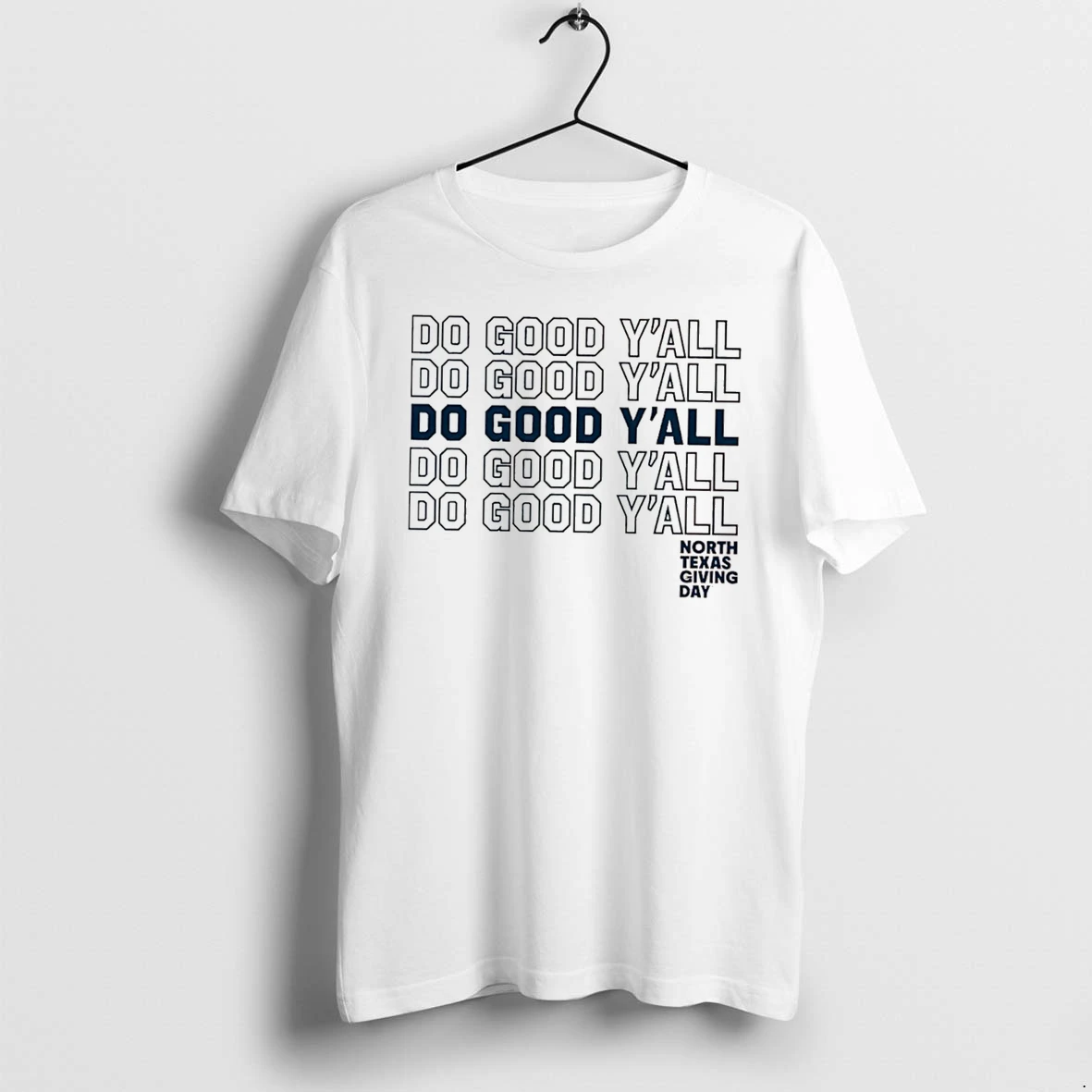 Officials Do Good Yall North Texas Giving Day Charity Tee Premium T Shirt Sweatshirt Hoodie