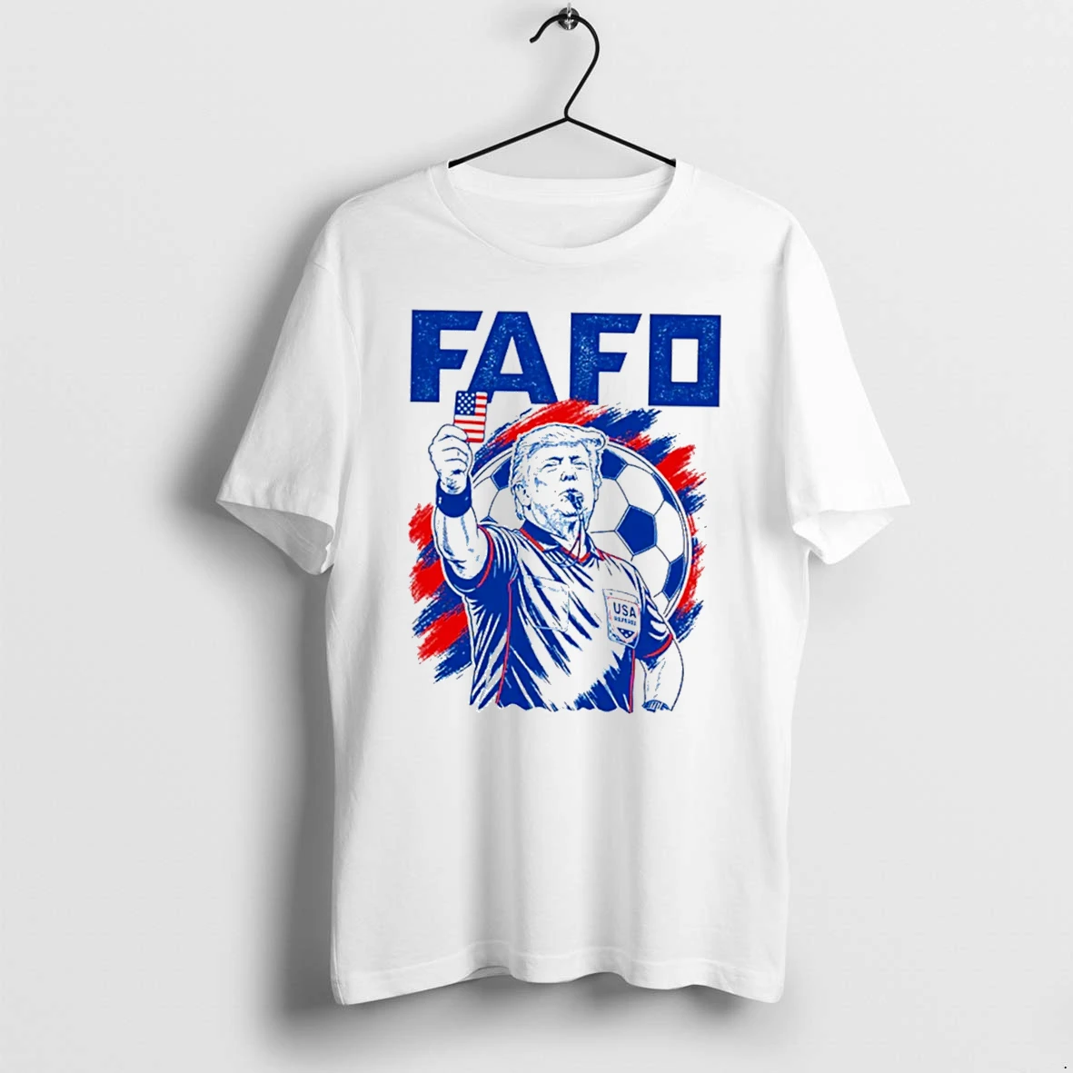 Officials Donald Trump Fafo Usa Referee Soccer Political Humor Tee Premium T Shirt Sweatshirt Hoodie