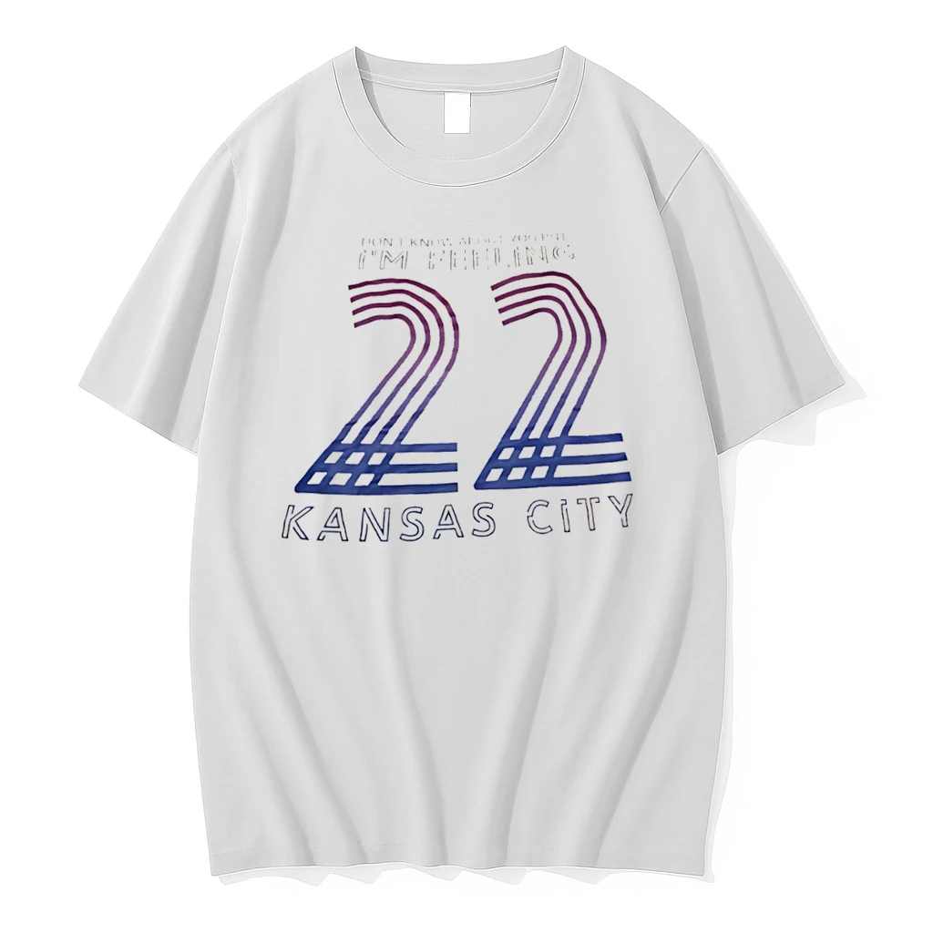 Officials Dont Know About You But Im Feeling 22 Kansas City Tee Premium T Shirt Sweatshirt Hoodie