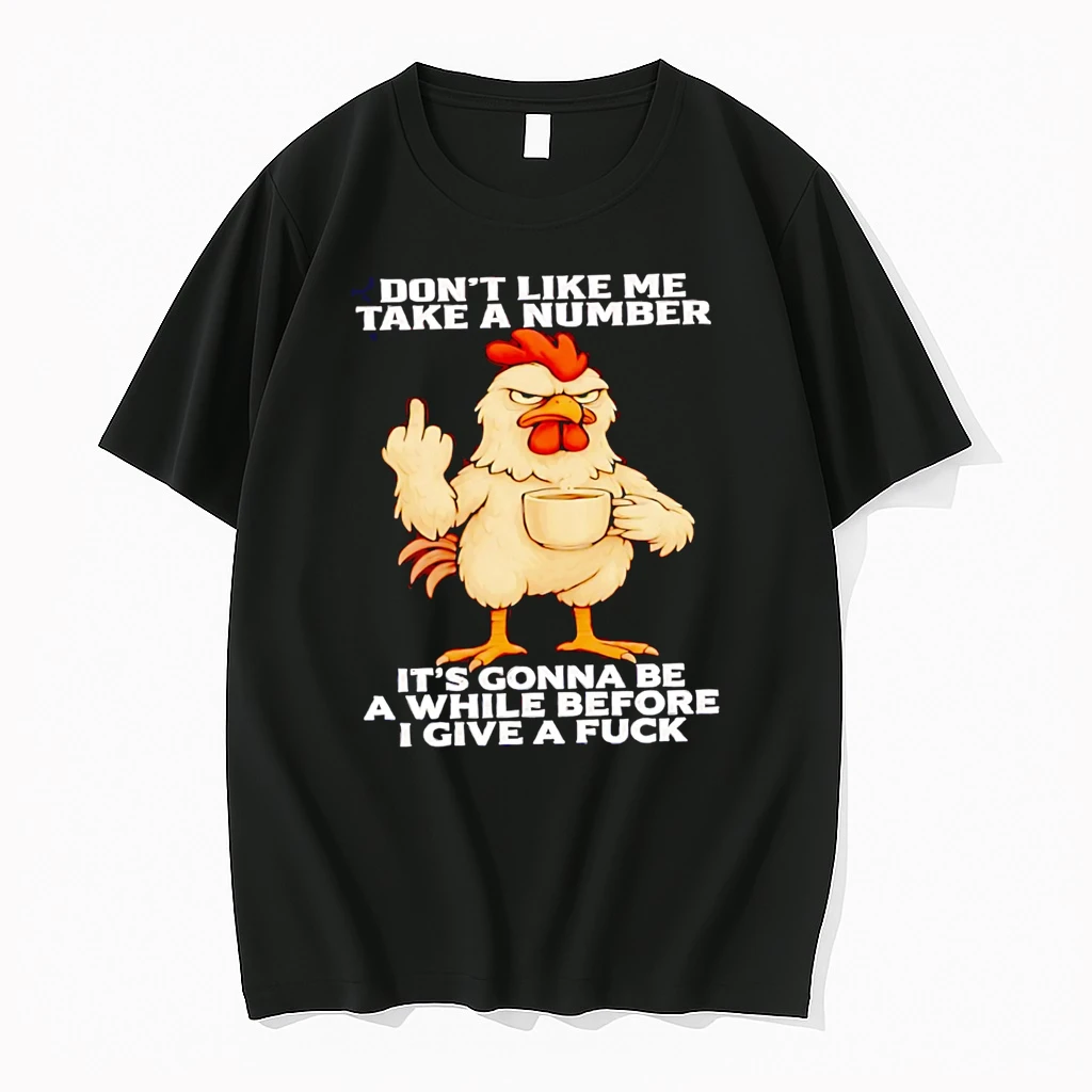 Officials Dont Like Me Take A Number Its Gonna Be A While Before I Give A Fuck Chicken Premium T Shirt Sweatshirt Hoodie